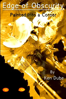 Edge of Obscurity: Painted into a Corner poster
