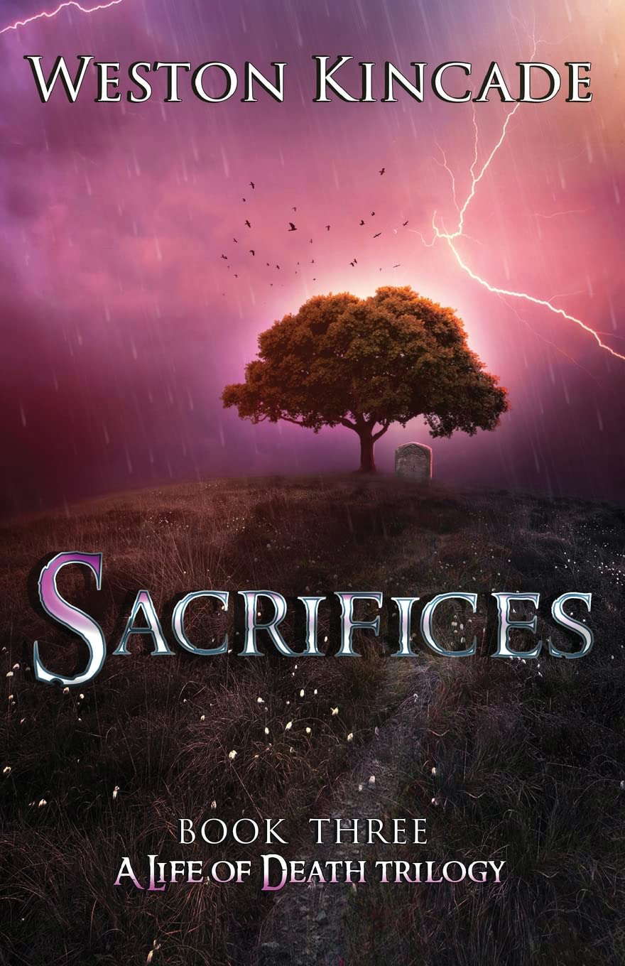 A Life of Death: Sacrifices (Volume 3) poster