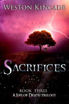 A Life of Death: Sacrifices (Volume 3) poster