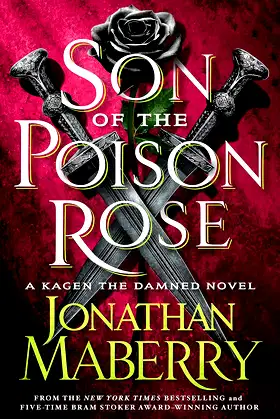 Son of the Poison Rose: A Kagen the Damned Novel poster