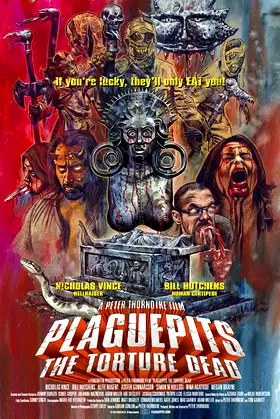 Plaguepits: The Torture Dead poster
