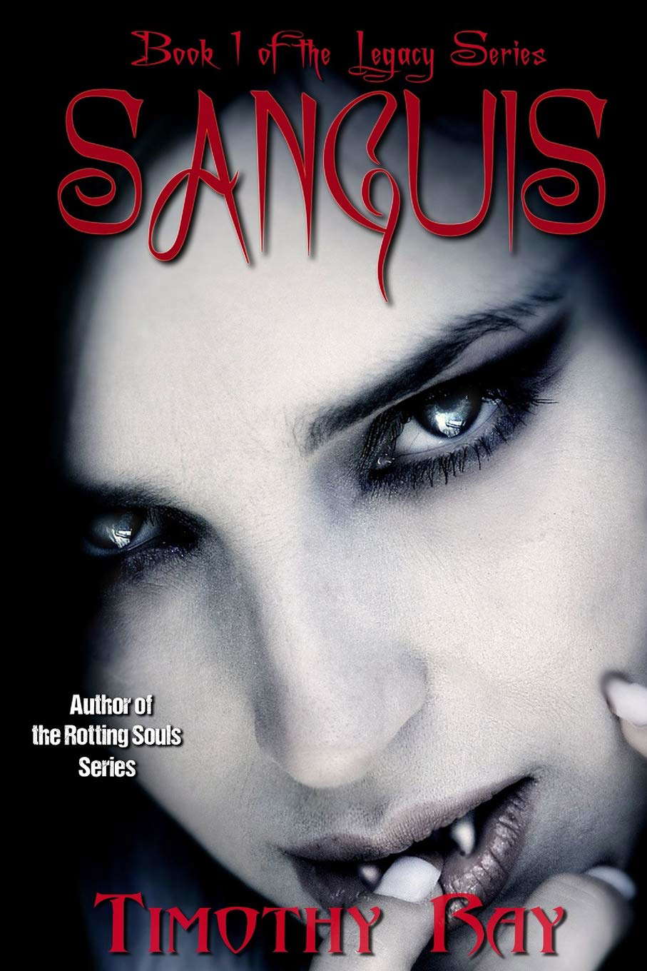 Legacy: Sanguis (the Legacy Series) poster
