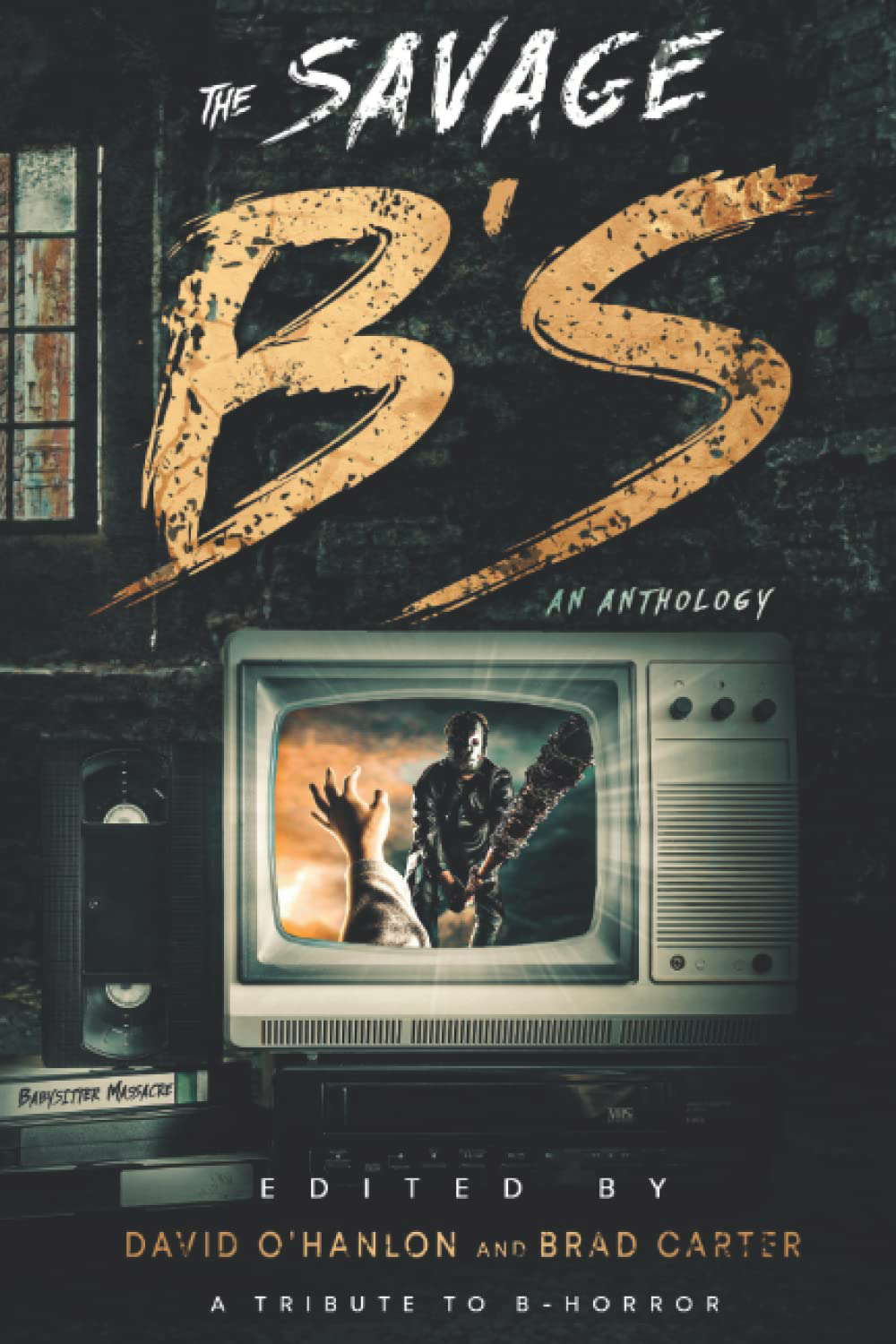 The Savage B's: A Tribute to B-Horror poster