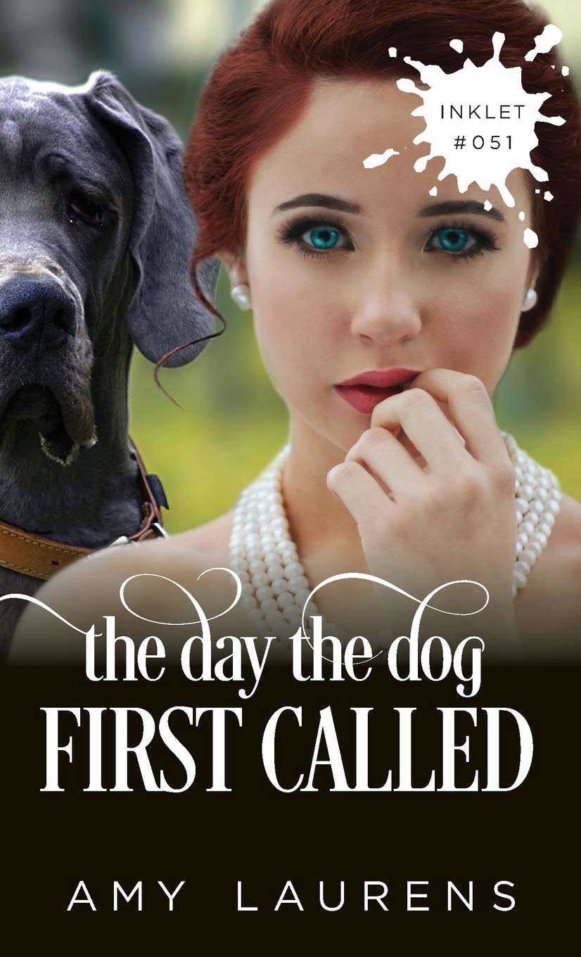 The Day The Dog First Called (Inklet) poster