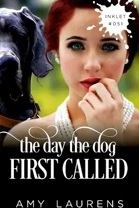 The Day The Dog First Called (Inklet) poster