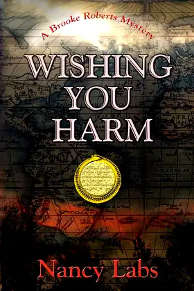 Wishing You Harm: A Brooke Roberts Mystery poster