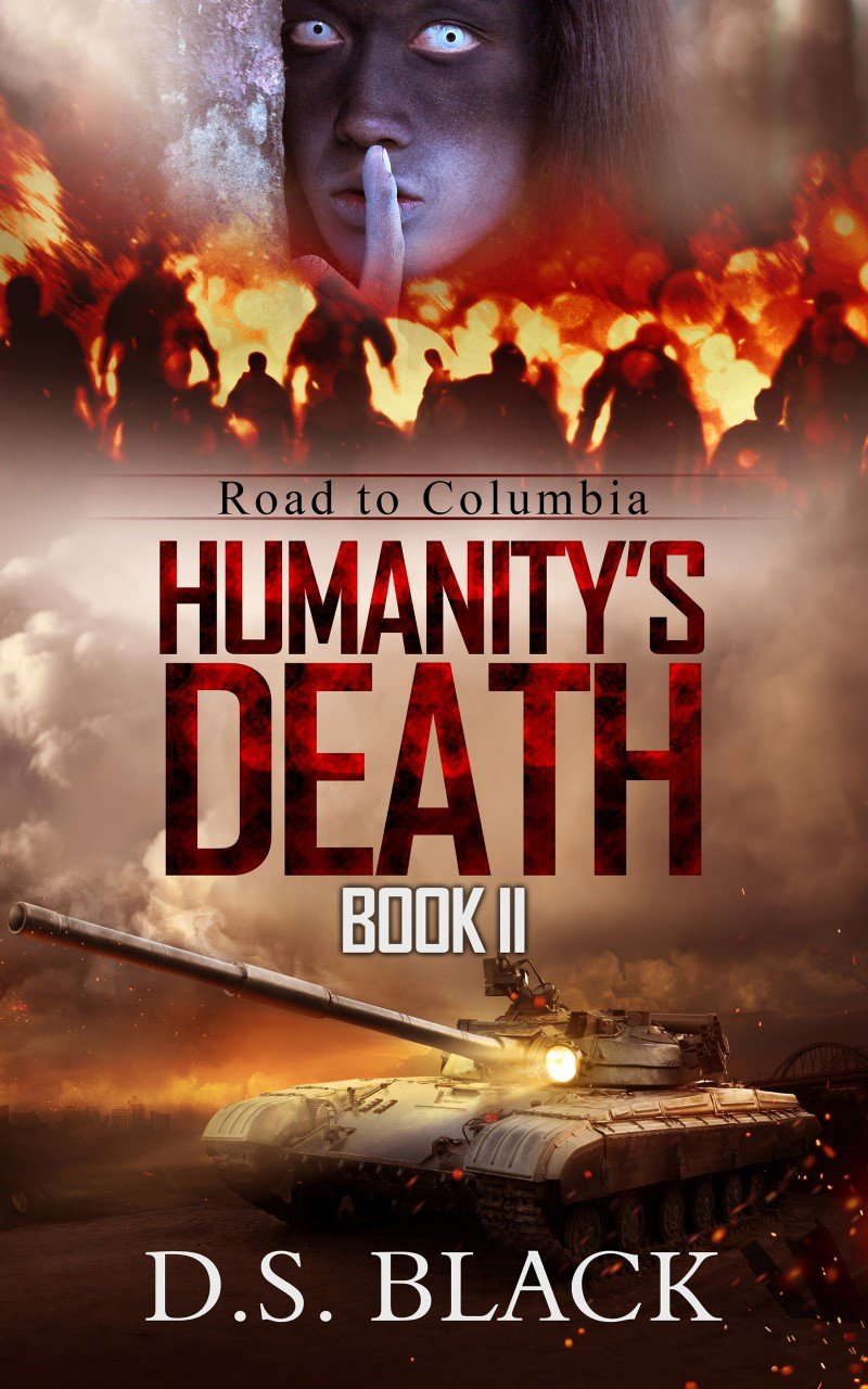 Humanity's Death: Road to Columbia (Humanity's Death: A Zombie Epic Book 2) poster