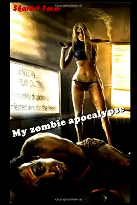 My Zombie Apocalypse poster