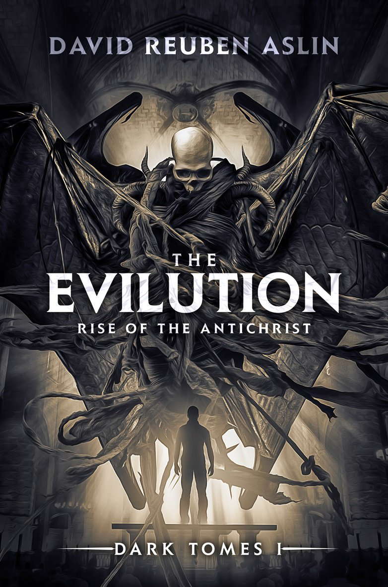 The Evilution: Rise of the Antichrist (Dark Tomes Book 1) poster