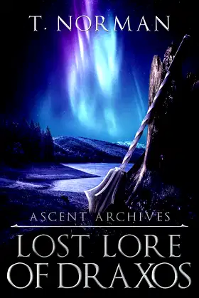 Lost Lore of Draxos (Ascent Archives Book 5) poster