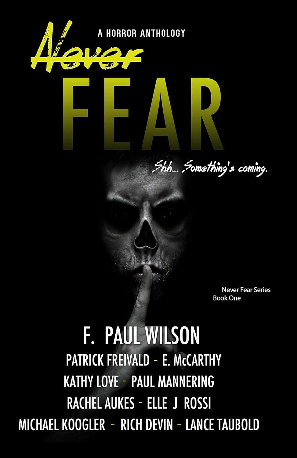 Never Fear: Shh... Something's Coming poster