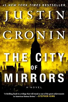 The City of Mirrors: A Novel (Book Three of The Passage Trilogy) poster