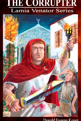 The Corrupter: Lamia Venator Series poster