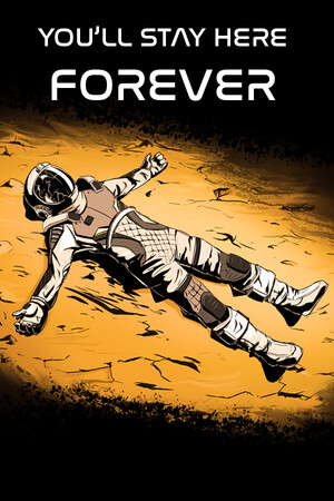 You'll stay here forever poster