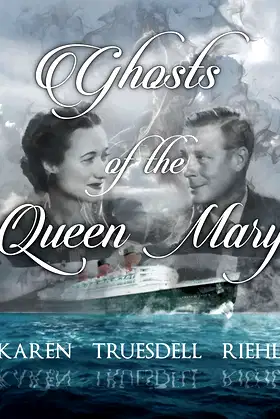 Ghosts of the Queen Mary poster