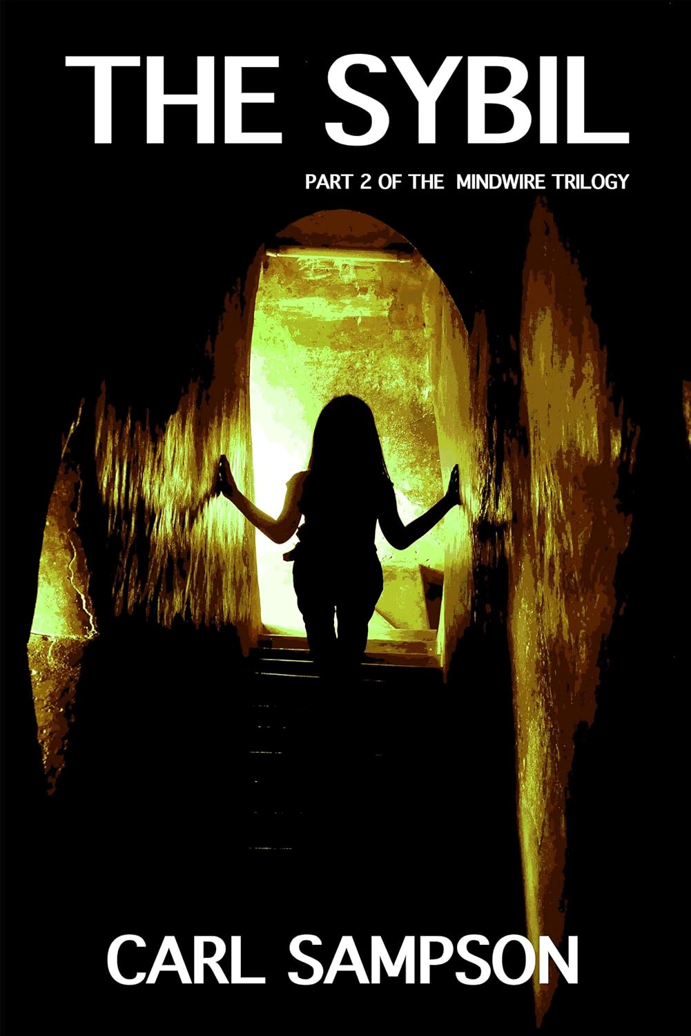 The Sibyl (Mindwire Trilogy Book 2) poster