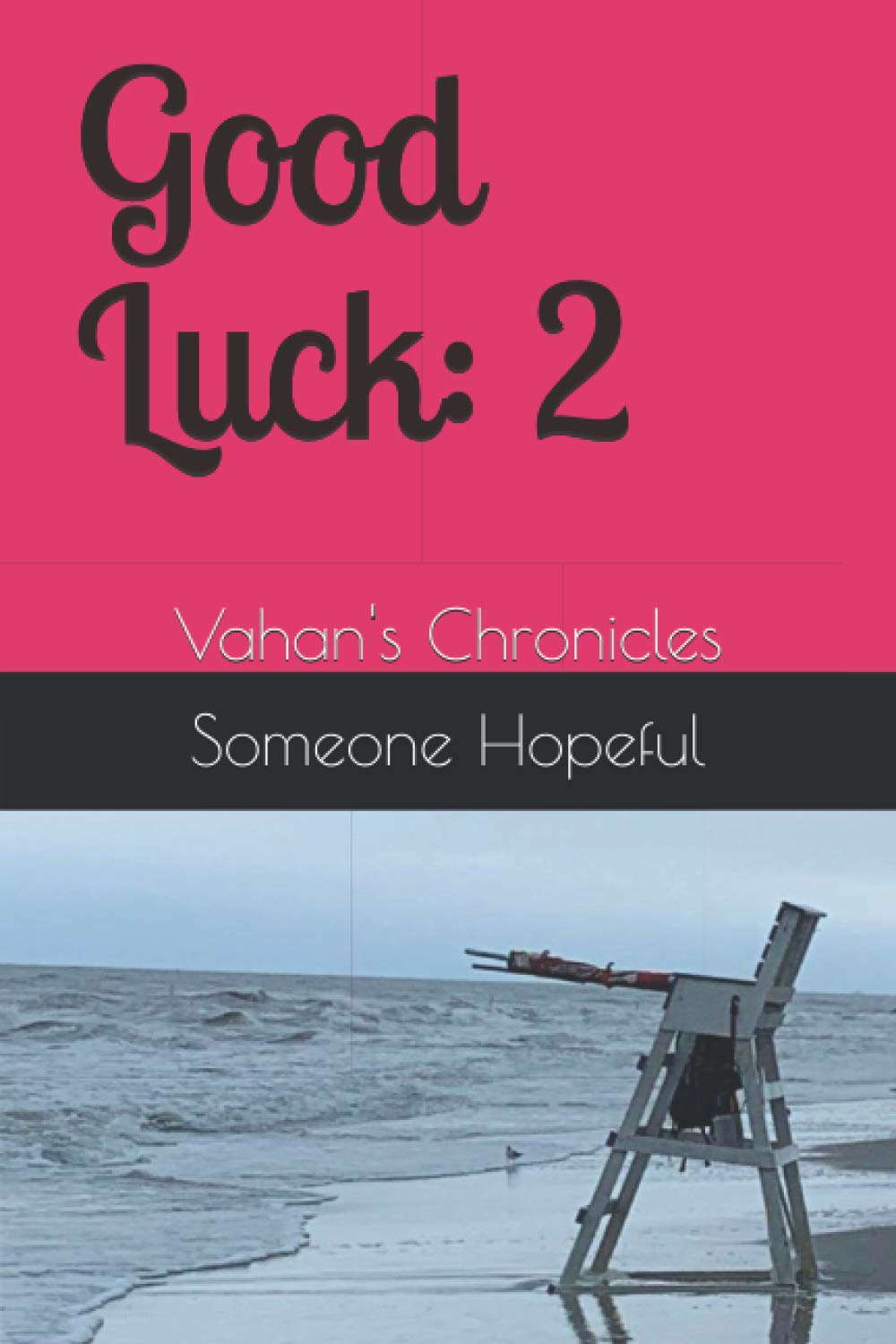 Good Luck: Book 2: Vahan's Chronicles poster