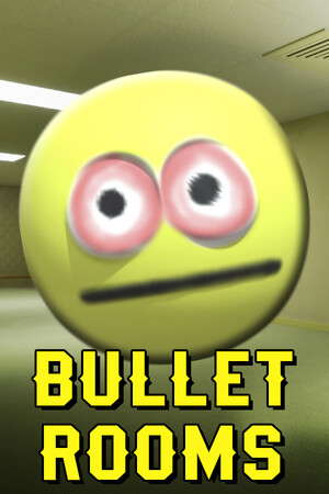 Bulletrooms - Backrooms Shooter Game poster