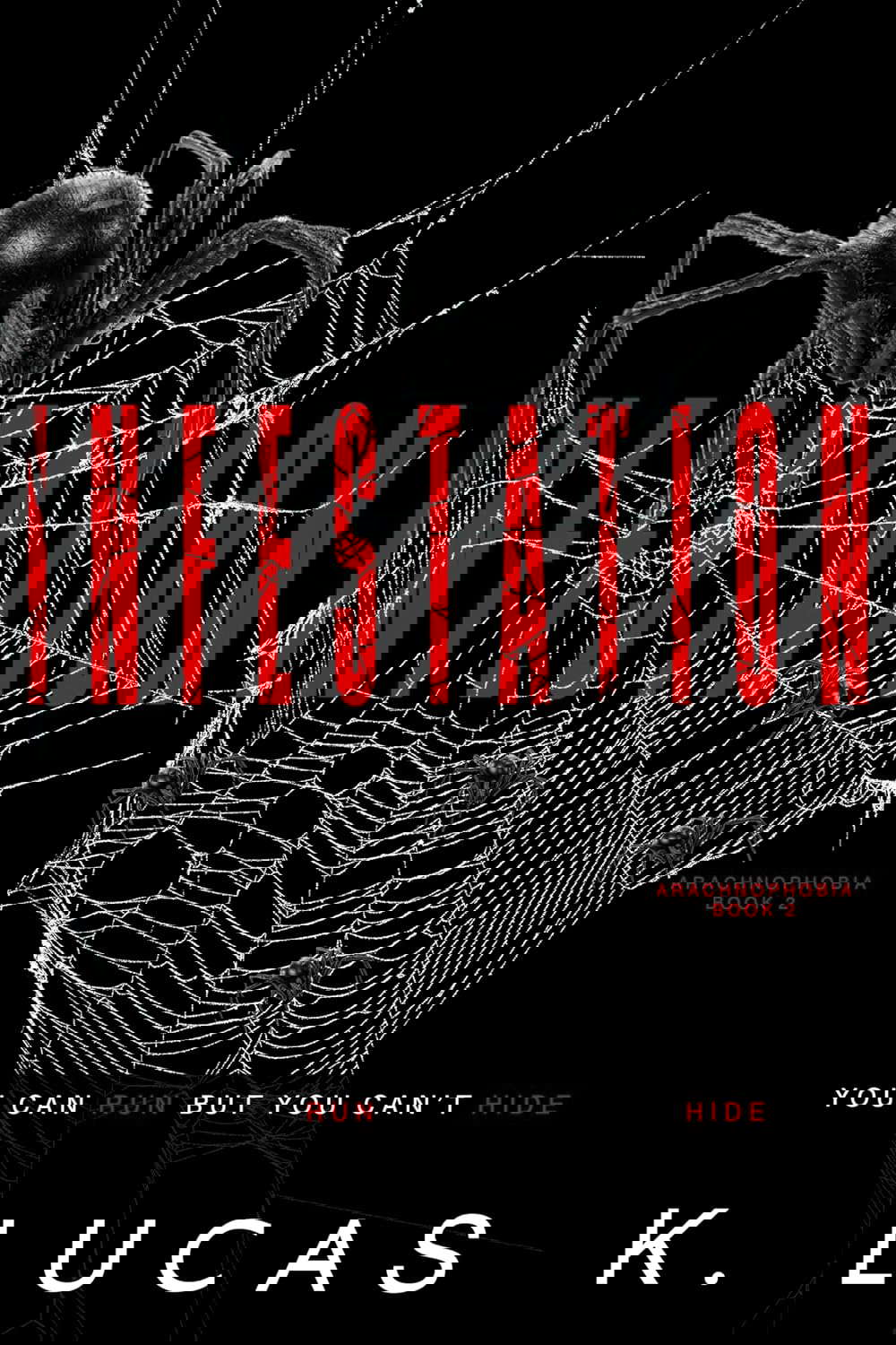 Infestation (Arachnophobia Book 2) poster