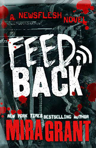Feedback (Newsflesh, 4) poster