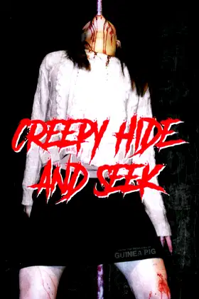 Creepy Hide and Seek poster