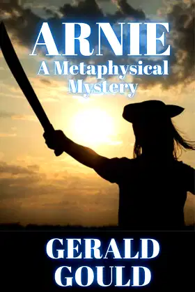Arnie: A Metaphysical Mystery (The Metaphysical Mystery Series Book 6) poster