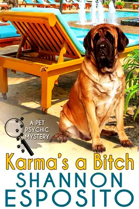 Karma's A Bitch (A Pet Psychic Mystery) poster