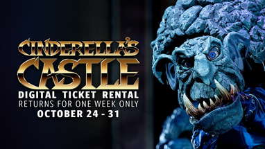 CINDERELLA'S CASTLE Digital Ticket Rental Returns for HALLOWEEN! poster