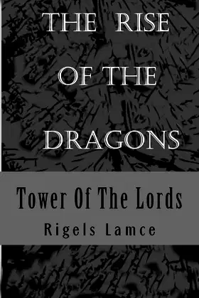 Tower Of The Lords: The Rise Of The Dragons poster