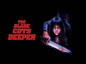 THE BLADE CUTS DEEPER - Theatrical Trailer poster