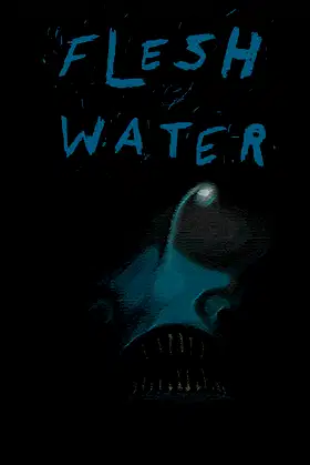 Flesh Water poster