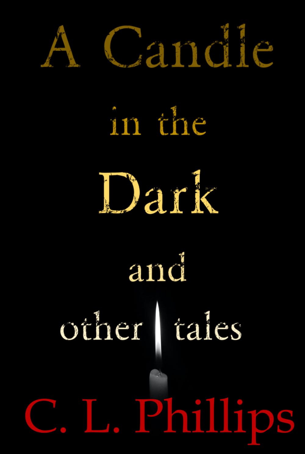 A Candle in the Dark and other tales poster
