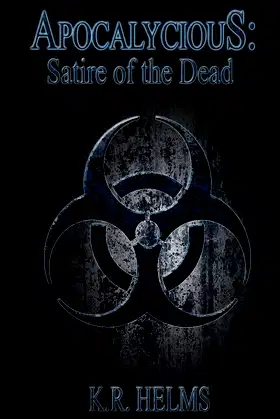 APOCALYCIOUS: Satire of the Dead poster