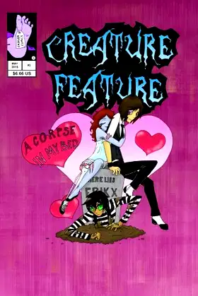 Creature Feature Issue #3: A Corpse In My Bed poster