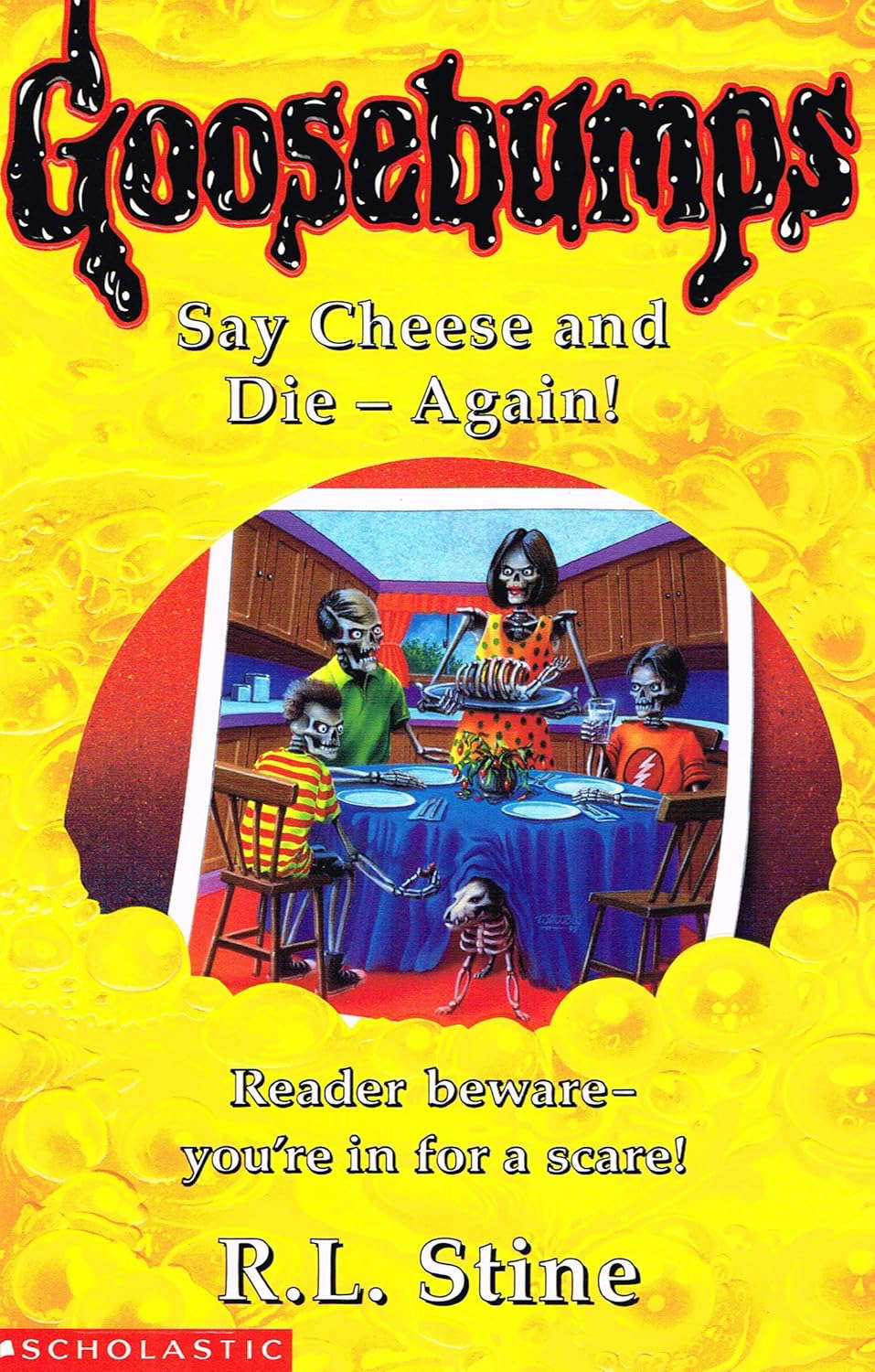 SAY CHEESE AND DIE AGAIN! (GOOSEBUMPS) poster
