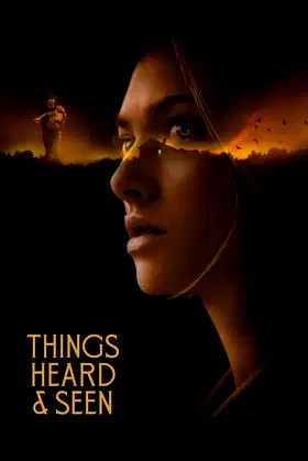 Things Heard & Seen poster