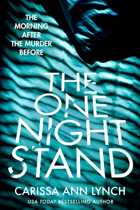 The One Night Stand: A gripping and addictive psychological thriller poster