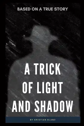 A Trick of Light and Shadow poster