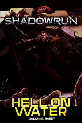 Shadowrun: Hell On Water poster