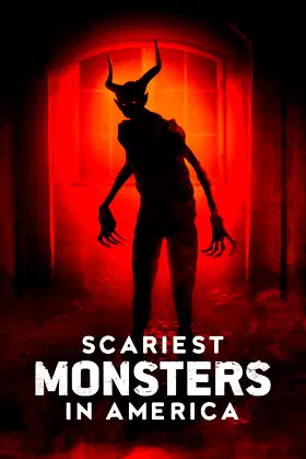 Scariest Monsters in America poster