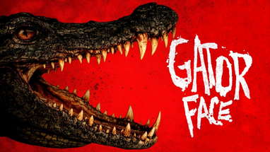 Gator Face | Official Teaser | Horror Brains poster