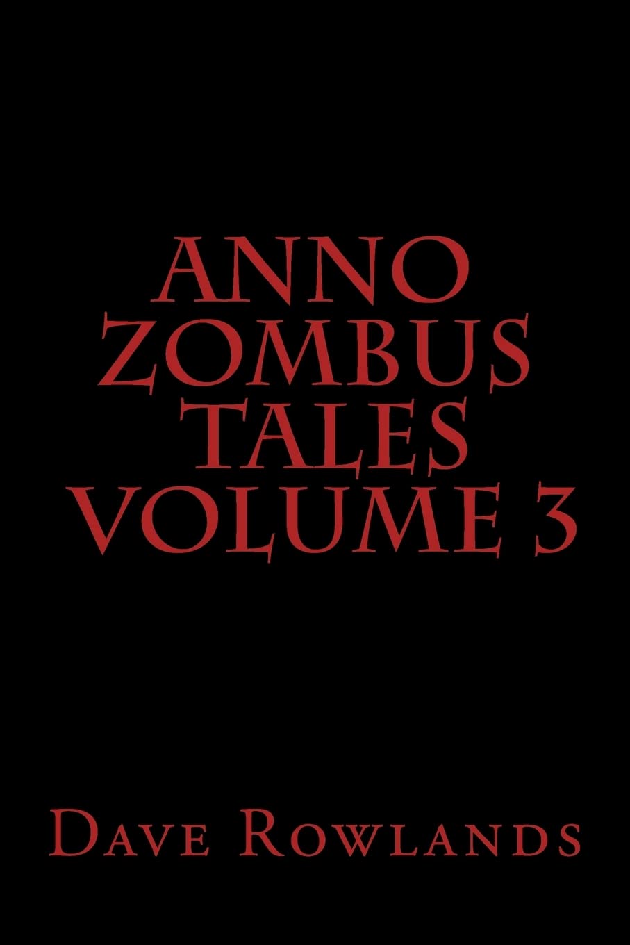 Anno Zombus Tales Volume 3 poster
