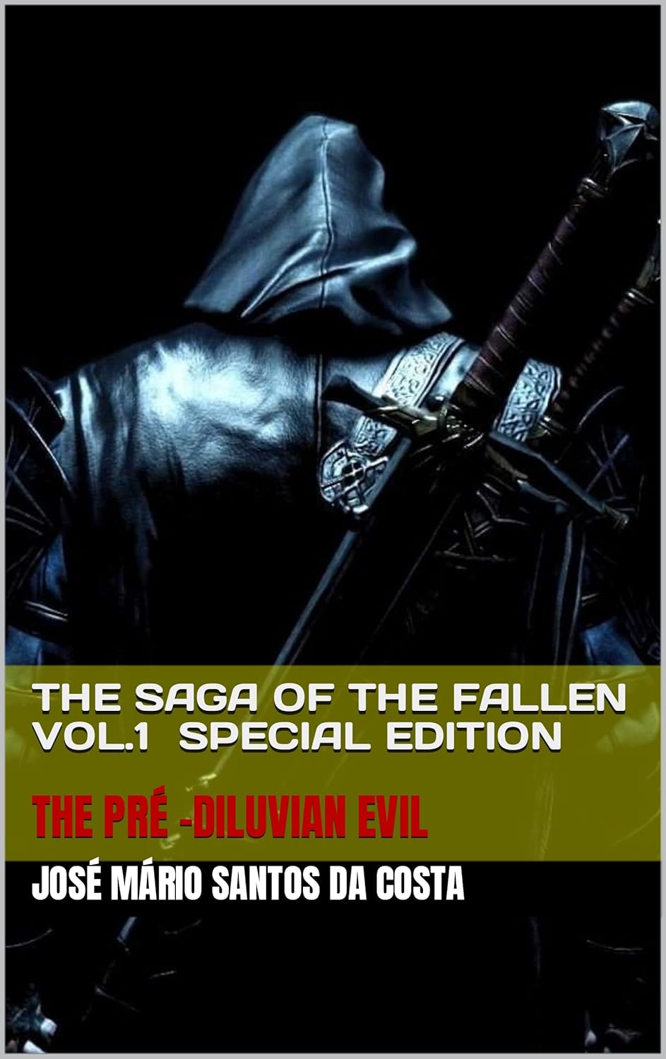 THE SAGA OF THE FALLEN VOL.1 SPECIAL EDITION : THE PRÉ -DILUVIAN EVIL poster