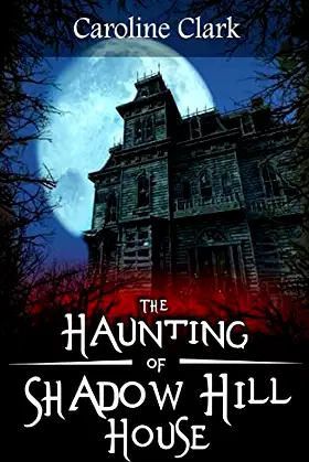 The Haunting of Shadow Hill House poster
