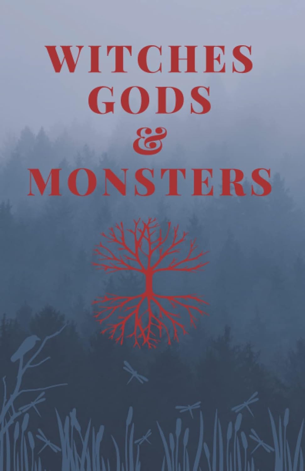 Witches Gods and Monsters poster