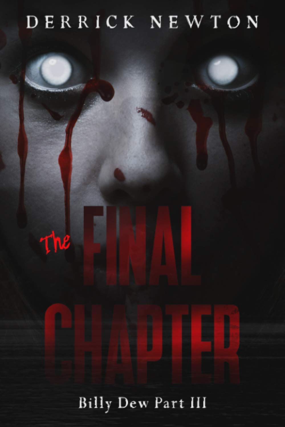 The Final Chapter: Billy Dew Part III poster