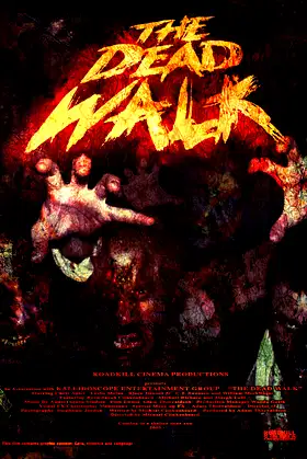 The Dead Walk poster