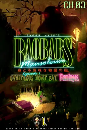 Baobabs Mausoleum Ep.1: Ovnifagos Don´t Eat Flamingos poster