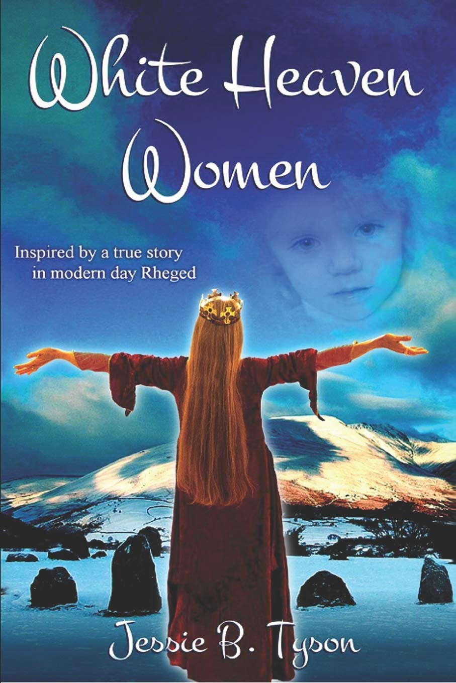 White Heaven Women: Inspired by a true story in modern day Rheged, UK poster