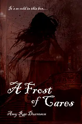 A Frost of Cares: A Winter Ghost Story poster